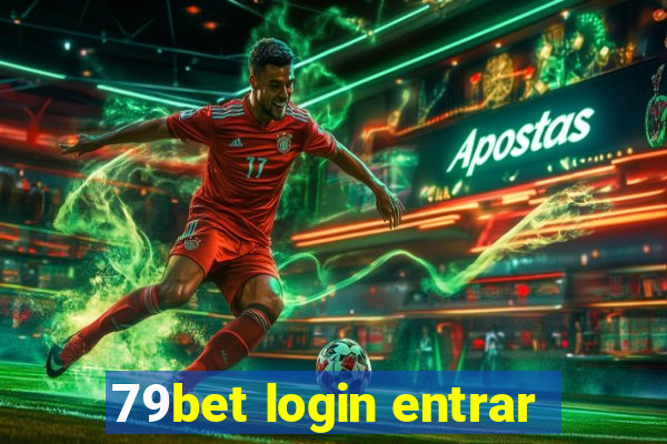 79bet login entrar